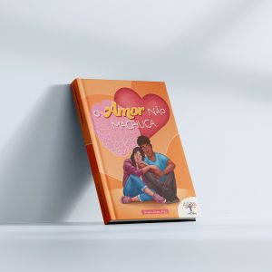 O AMOR NÃO MACHUCA