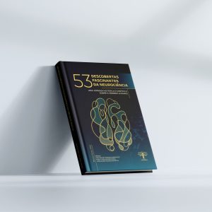 53 DESCOBERTAS FACINANTES DA NEUROCIÊNCIA